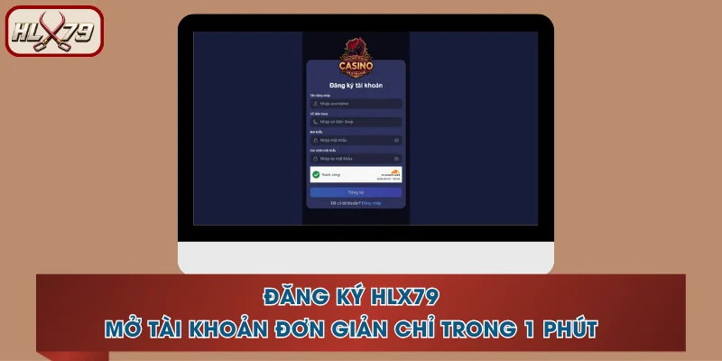 Đăng Ký HLX79 - Mở Tài Khoản Đơn Giản Chỉ Trong 1 Phút 1 Đăng Ký HLX79 - Mở Tài Khoản Đơn Giản Chỉ Trong 1 Phút